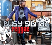 Busy Signal - Reggae Music Again - Artwork