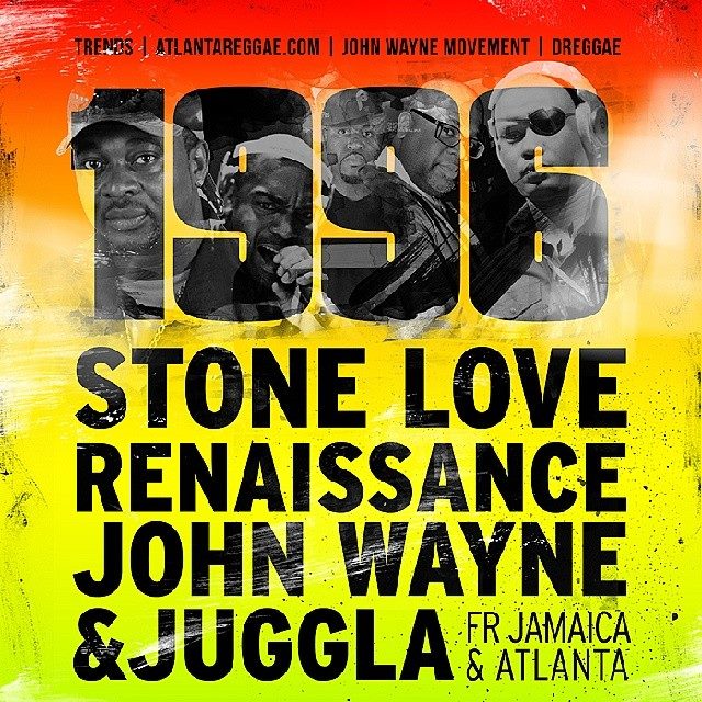 1996 returns Friday March 21st w/ STONE LOVE / RENAISSANCE / JOHN WAYNE & JUGGLA
